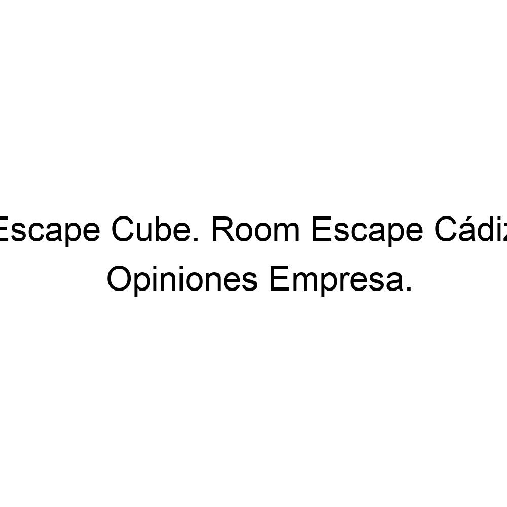 aire Saga patrón Opiniones Escape Cube. Room Escape Cádiz, El Puerto de Santa María ▷  611499015