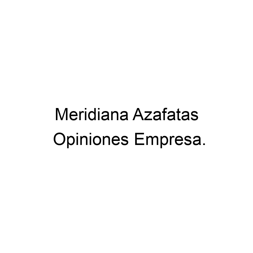 Opiniones Meridiana Barcelona ▷ 935178283