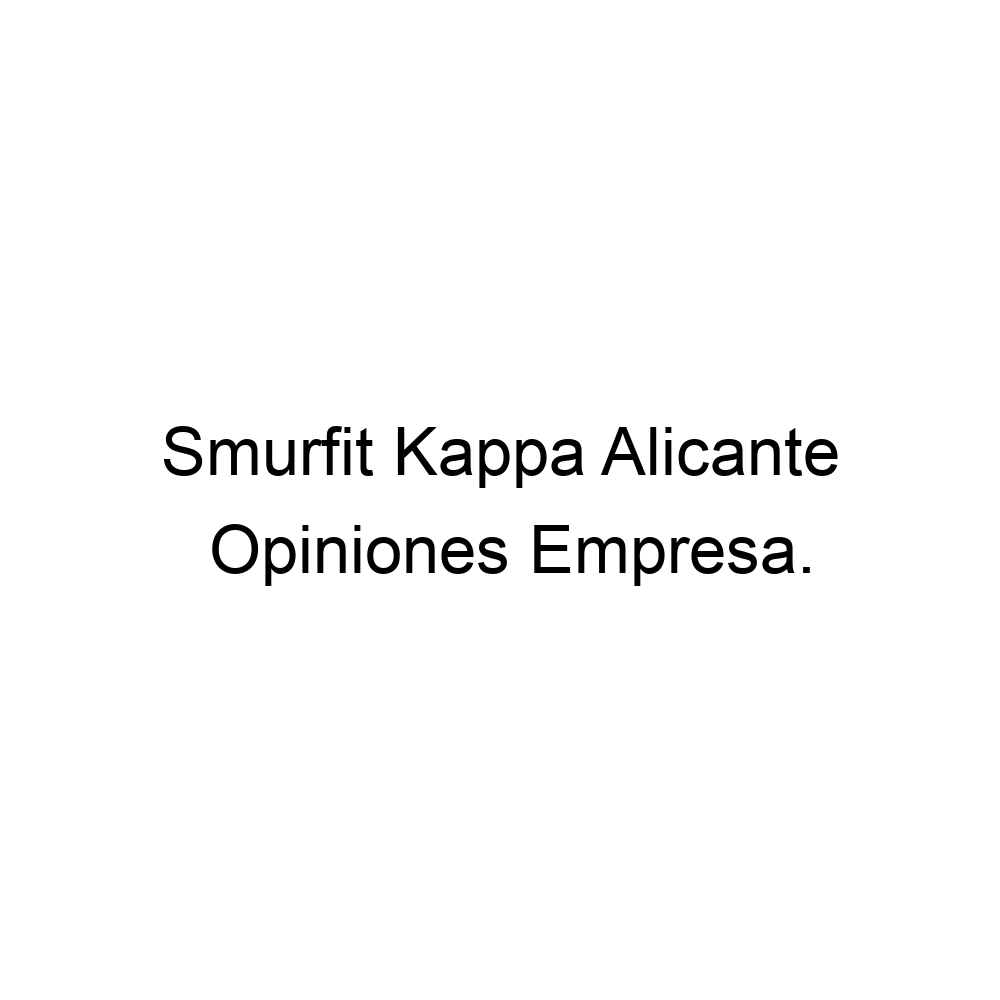 Smurfit Kappa Alicante, San Vicente del Raspeig ▷ 965660200